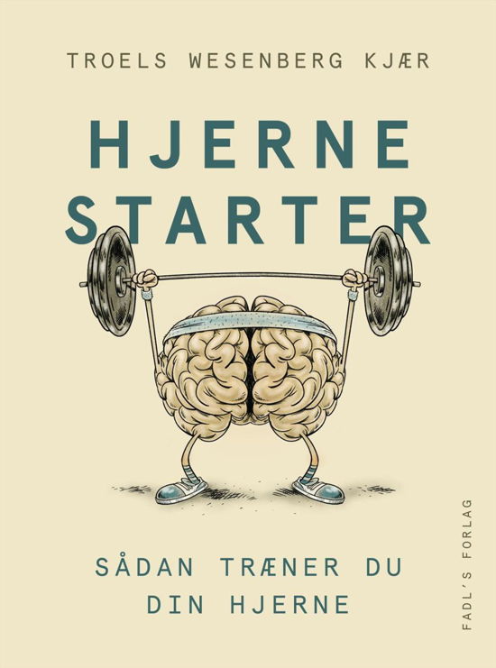 Cover for Troels W. Kjær · Hjernestarter (Hardcover bog) [1. udgave] (2017)