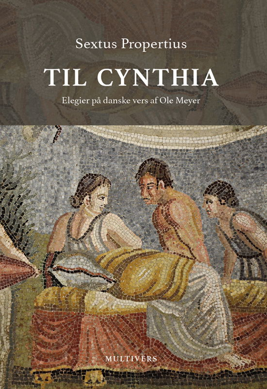 Cover for Sextus Propertius · Til Cynthia (Sewn Spine Book) [1.º edición] (2021)