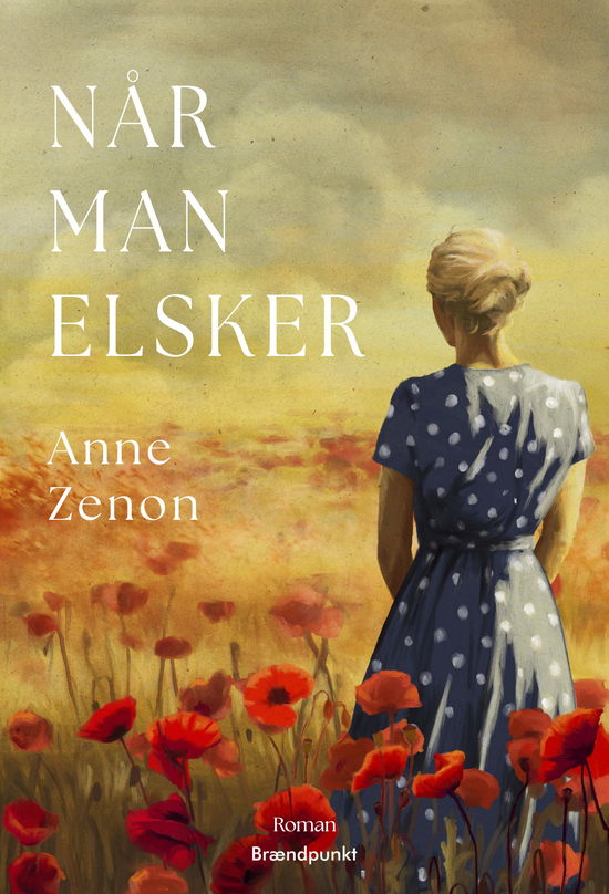 Cover for Anne Zenon · Når man elsker (Sewn Spine Book) [1st edition] (2025)
