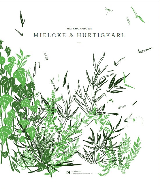 Cover for Ehrhorn Hummerston Jakob Mielcke · Mielcke &amp; Hurtigkarl (Hardcover bog) [Uk, 1.1 edition] [Lærredsindbundet] (2013)