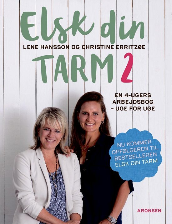 Cover for Lene Hansson og Christine Erritzøe · Elsk din tarm 2 (Hæftet bog) [1. udgave] (2016)