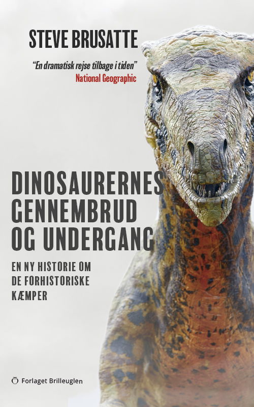 Steve Brusatte · Dinosaurernes gennembrud og undergang (Taschenbuch) (2024)