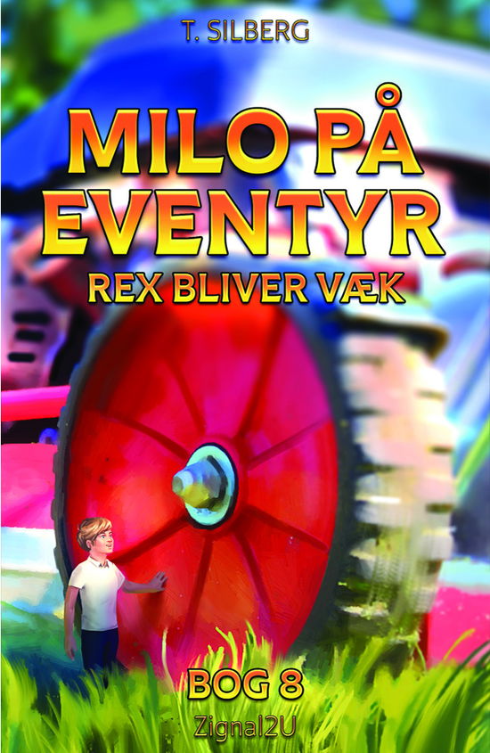 Cover for Torben Silberg · Milo På Eventyr - Rex Bliver Væk (Book) (2017)