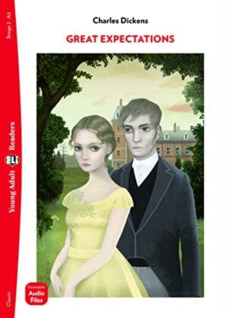 Cover for Charles Dickens · Young Adult ELI Readers - English: Great Expectations + downloadable audio (Paperback Book) (2022)