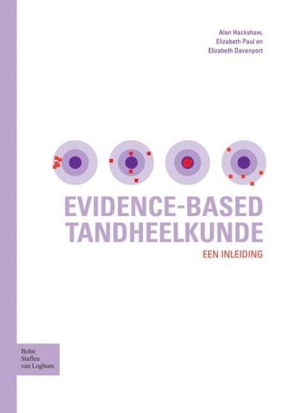 Cover for Allan Hackshaw · Evidence-Based Tandheelkunde: Een Inleiding (Paperback Bog) [2009 edition] (2009)