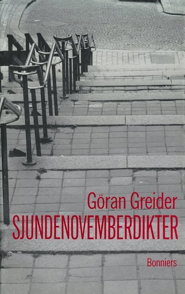 Cover for Göran Greider · Sjundenovemberdikter (ePUB) (2015)