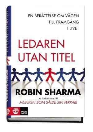 Cover for Robin Sharma · Ledaren utan titel (Innbunden bok) (2011)