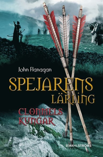 Cover for John Flanagan · Spejarens lärling: Clonmels kungar (ePUB) (2010)