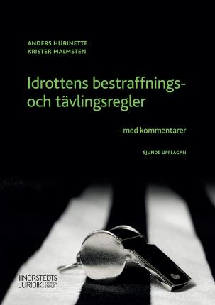 Cover for Krister Malmsten · Idrottens bestraffnings- och tävlingsregler : med kommentarer (Book) (2021)