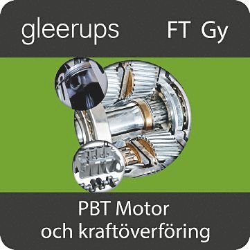 Personbilsteknik: PbT Motor och kraftöverföring, digital, elevlic, 18 mån - Anders Ohlsson - Andere - Gleerups Utbildning AB - 9789151100272 - 9 augustus 2018