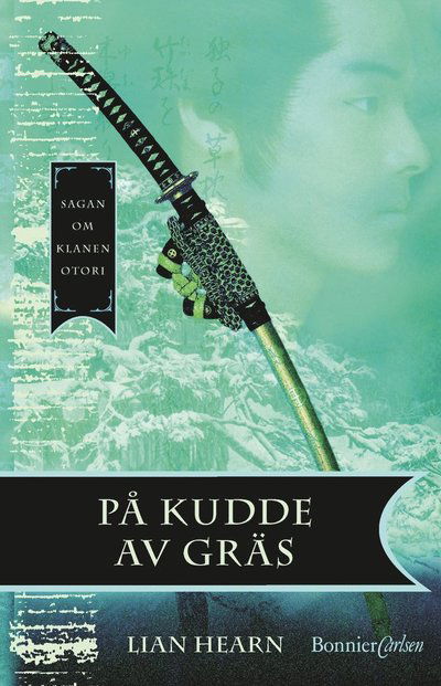 Cover for Lian Hearn · På kudde av gräs (Hardcover Book)