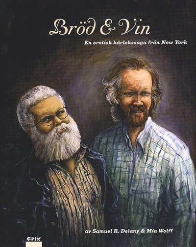 Cover for Samuel R. Delany · Bröd &amp; vin (Bound Book) (2013)