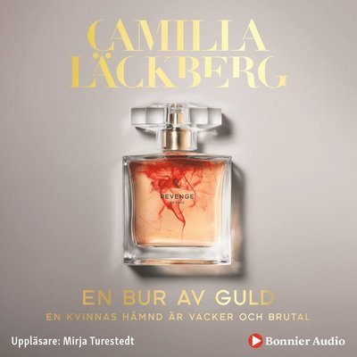 Cover for Camilla Läckberg · Fayes hämnd: En bur av guld (Lydbog (CD)) (2019)