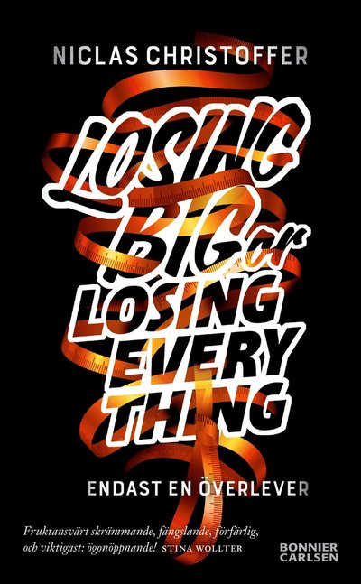 Cover for Niclas Christoffer · Losing big or losing everything (Paperback Book) (2022)