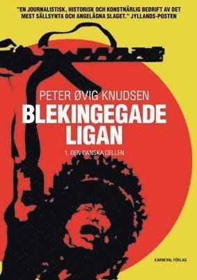 Cover for Peter Øvig Knudsen · Blekingegade-ligan: Blekingegadeligan 1. Den danska cellen (Bound Book) (2009)