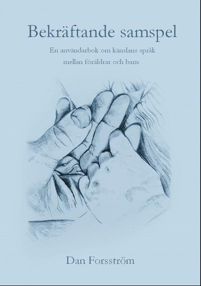 Cover for Dan Forsström · Bekräftande samspel (Paperback Book) (2024)