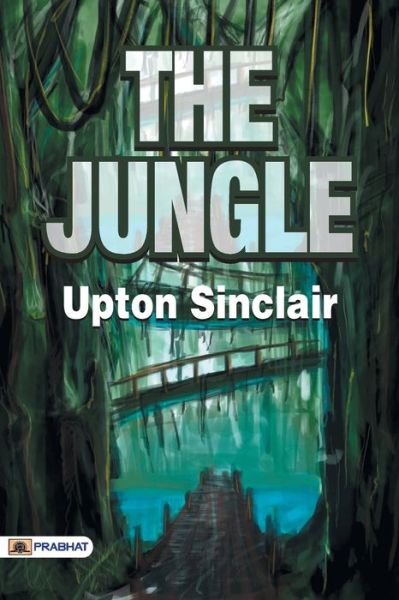 Cover for Sinclair Upton · The Jungle (Paperback Book) (2017)