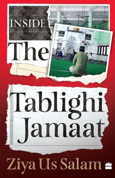 Cover for Ziya Us Salam · Inside the Tablighi Jamaat (Paperback Book) (2020)