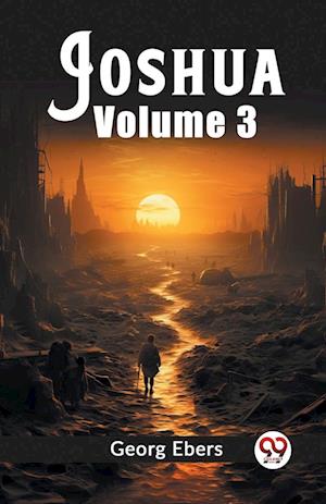 Cover for Georg Ebers · Joshua Volume 3 (Edition2023) (Paperback Book) (2024)
