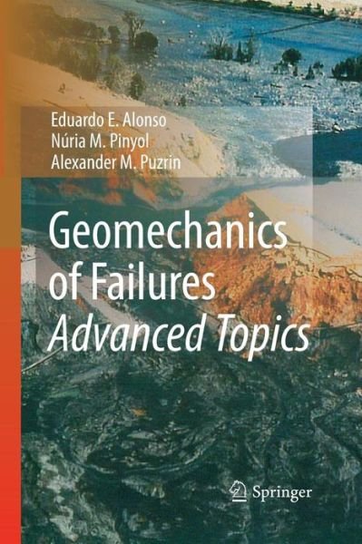 Eduardo E. Alonso · Geomechanics of Failures. Advanced Topics (Taschenbuch) [2010 edition] (2014)