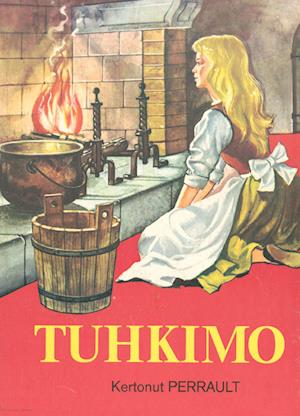 Cover for Charles Perrault · Tuhkimo (Paperback Book) (2013)