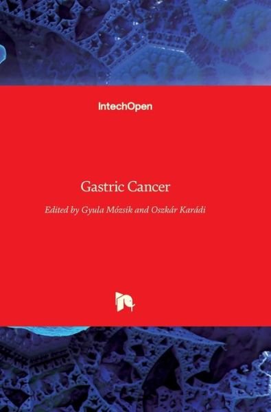 Cover for Gyula Mozsik · Gastric Cancer (Hardcover Book) (2017)