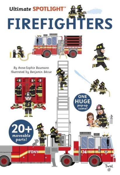 Cover for Anne-Sophie Baumann · Ultimate Spotlight: Firefighters - Ultimate Spotlight (Hardcover bog) (2018)