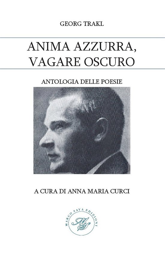 Cover for Georg Trakl · Anima Azzurra, Vagare Oscuro (Buch)