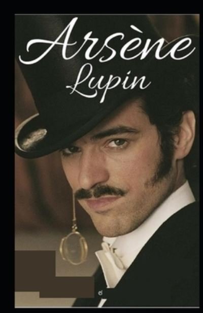 Cover for Maurice LeBlanc · Arsene Lupin, Gentleman (Taschenbuch) (2021)