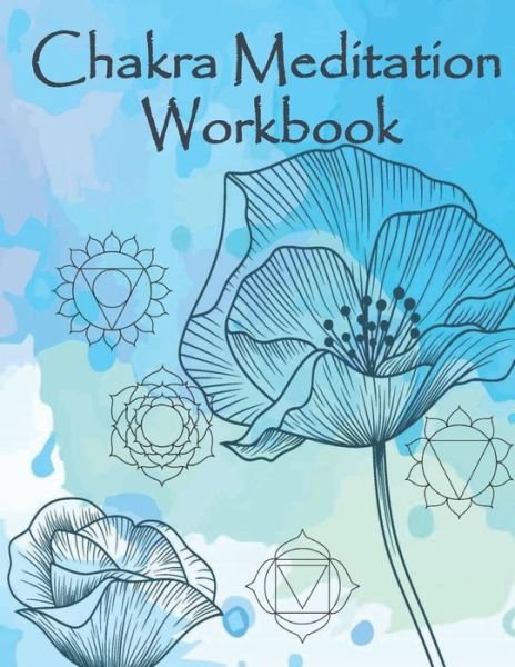 Cover for Suit Sweet Publishing · Chakra Meditation Workbook (Paperback Book) (2020)