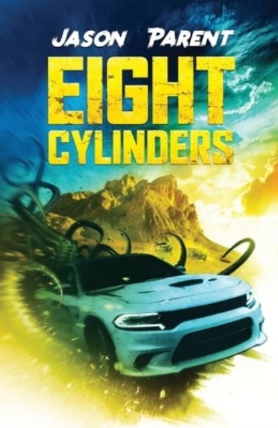 Cover for Jason Parent · Eight Cylinders (Paperback Book) (2020)