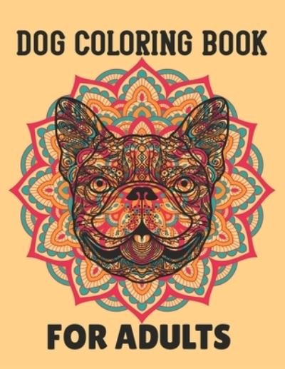 Cover for Mbybd Collections · Dog Coloring Book for Adults (Pocketbok) (2020)
