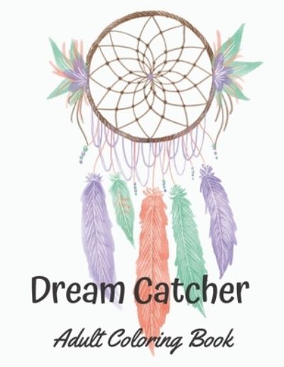 Cover for Jamael Activity Book · Dream Catcher Adult Coloring Book (Paperback Book) (2020)