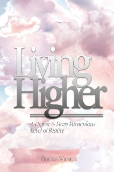 Cover for Pinchas Winston · Living Higher (Paperback Book) (2021)