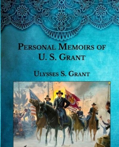 Cover for Ulysses S Grant · Personal Memoirs of U. S. Grant (Paperback Book) (2021)