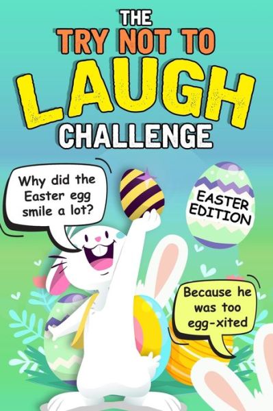 Cover for Easter Funny Book · Try Not To Laugh Challenge - Easter Edition (Paperback Book) (2020)