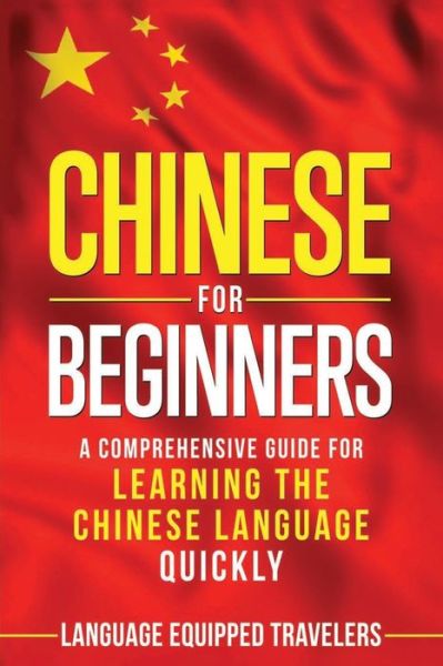 Cover for Language Equipped Travelers · Chinese for Beginners (Paperback Book) (2020)