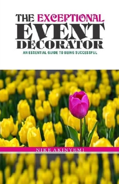 Cover for Nike Akinyemi · The Exceptional Event Decorator (Paperback Book) (2020)