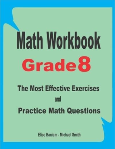 Math Workbook Grade 8 - Michael Smith - Books - Independently Published - 9798673116272 - August 7, 2020