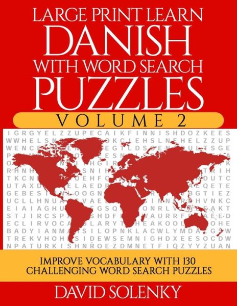 Cover for David Solenky · Large Print Learn Danish with Word Search Puzzles Volume 2 (Paperback Book) (2020)