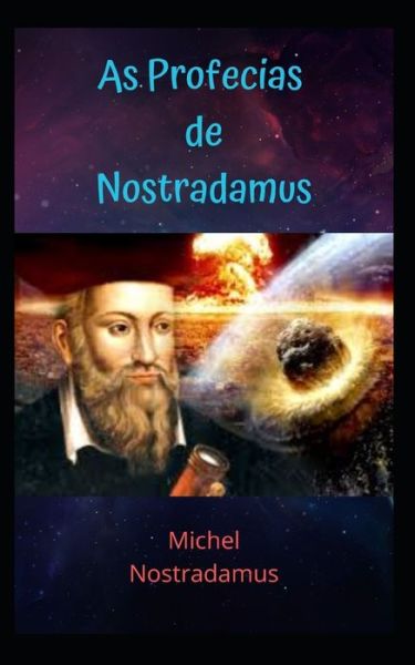 Cover for Nostradamus · As Profecias de Nostradamus (Paperback Book) (2021)