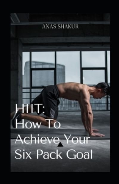 Cover for Anas Shakur · Hiit (Paperback Book) (2021)