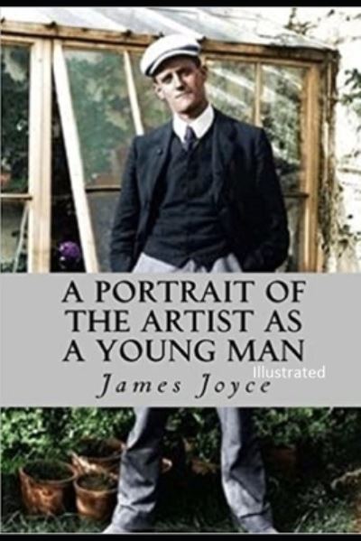 Cover for James Joyce · A Portrait of the Artist as a Young Man Illustrated (Pocketbok) (2021)