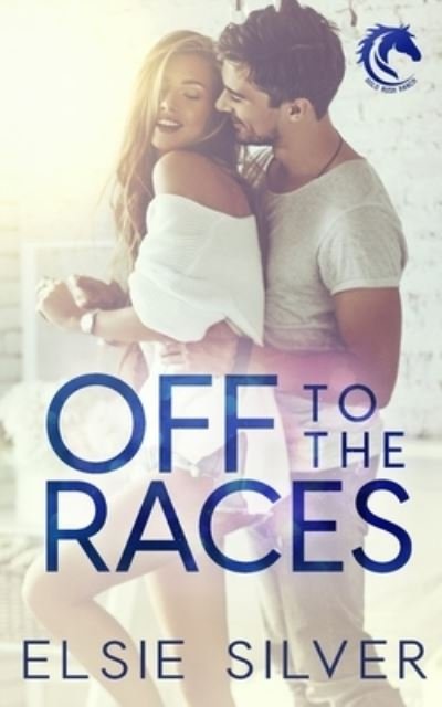 Cover for Elsie Silver · Off to the Races (Paperback Bog) (2021)