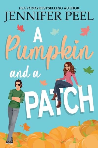 Cover for Jennifer Peel · A Pumpkin and a Patch (Paperback Book) (2022)