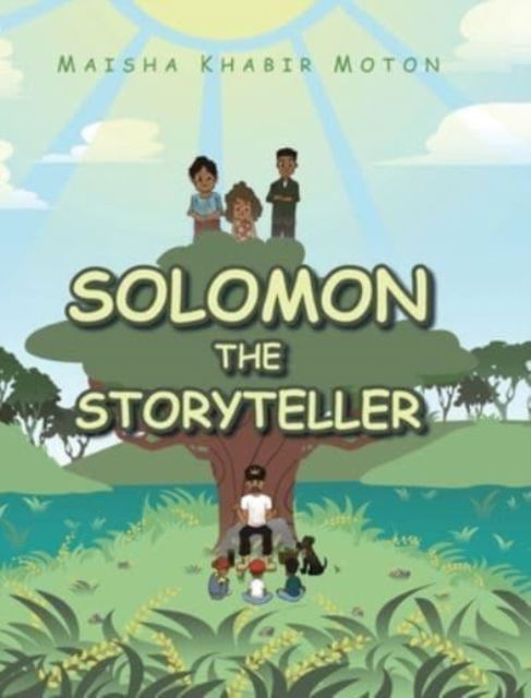 Cover for Maisha Khabir Moton · Solomon the Storyteller (Hardcover Book) (2022)