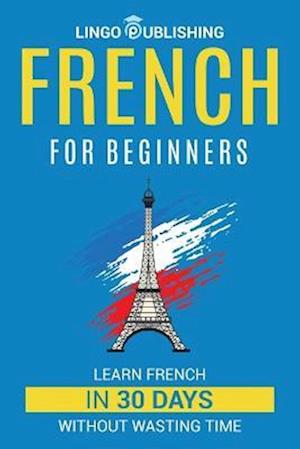 Cover for Raoul Dumont · French for Beginners (Buch) (2022)