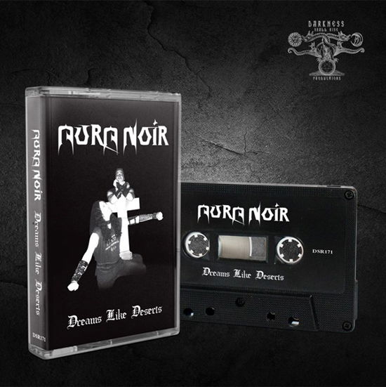 Cover for Aura Noir · Dreams Like Deserts (Cassette) (2023)