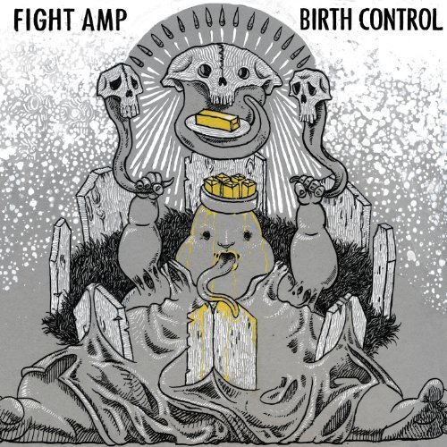 Cover for Fight Amp · Birth Control (CD) (2012)