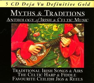 Myths & Traditions: Irish & Celtic Music / Various - Myths & Traditions: Irish & Celtic Music / Various - Muziek - DEJA VU - 0076119510273 - 23 oktober 2006